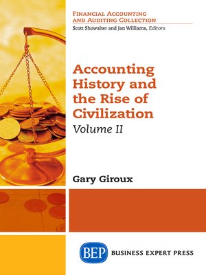 cover image of Accounting History and the Rise of Civilization, Volume II